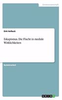 Eskapismus. Die Flucht in mediale Wirklichkeiten