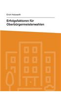 Erfolgsfaktoren für Oberbürgermeisterwahlen