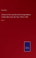 Extracts of the Journals and Correspondence of Miss Berry from the Year 1783 to 1852