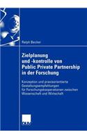 Zielplanung Und -Kontrolle Von Public Private Partnership in Der Forschung