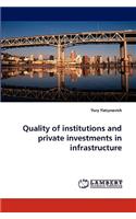 Quality of Institutions and Private Investments in Infrastructure