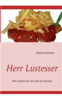 Herr Lustesser: (German)