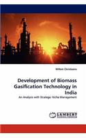 Development of Biomass Gasification Technology in India