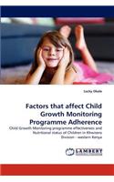 Factors That Affect Child Growth Monitoring Programme Adherence