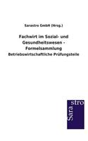 Fachwirt im Sozial- und Gesundheitswesen - Formelsammlung
