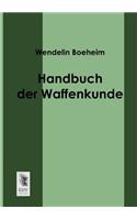 Handbuch Der Waffenkunde