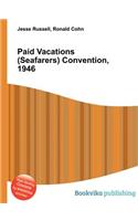 Paid Vacations (Seafarers) Convention, 1946: (English)