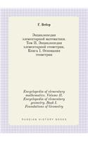 Encyclopedia of Elementary Mathematics. Volume II. Encyclopedia of Elementary Geometry. Book I. Foundations of Geometry