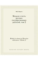Medals in honor of Russian statesmen. Volume 2