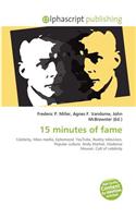 15 Minutes of Fame: (English)