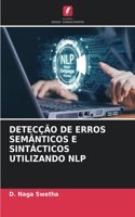 Detecção de Erros Semânticos E Sintácticos Utilizando Nlp