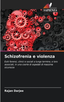 Schizofrenia e violenza