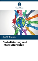 Globalisierung und Interkulturalität
