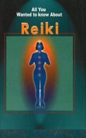 All You Wanted to Know About Reiki