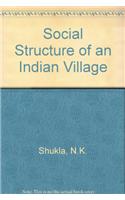 Social Structure of an Indian Village