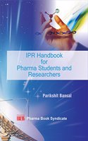 Ipr Handbook For Pharma Students And Researchers