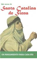 Santa Catalina de Siena: 366 Textos. Un Pensamiento Para Cada Dia.