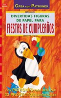 Divertidas Figuras de Papel Para Fiestas