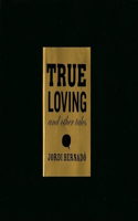 True Loving