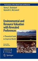 Environmental and Resource Valuation with Revealed Preferences