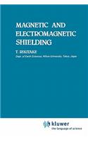 Magnetic and Electromagnetic Shielding