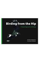 Birding from the Hip