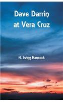 Dave Darrin at Vera Cruz