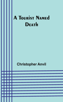 Tourist Named Death