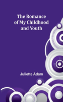 Romance of My Childhood and Youth