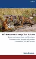 Environmental Change and Wildlife