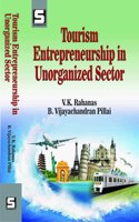 Tourism Entrepreneurship in Unorganized Sector