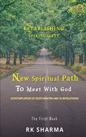 Establishing Spiritualitynew Spiritual Path to Meet with God