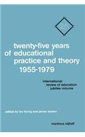 Twenty-Five Years of Educational Practice and Theory 1955-1979