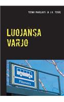 Luojansa varjo