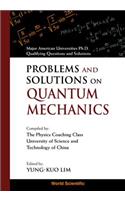 Problems and Solutions on Quantum Mechanics