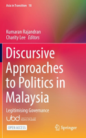 Discursive Approaches to Politics in Malaysia