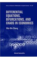 Differential Equations, Bifurcations and Chaos in Economics