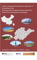 Urban Composite Development Index For 17 Shandong Cities: Ranking And Simulation Analysis Based On China's Five Development Concepts