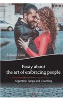 Essay about the Art of Embracing People
