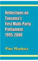 Reflections on Tanzania's First Multi-Party Parliament
