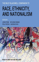 Wiley Blackwell Companion to Race, Ethnicity, and Nationalism