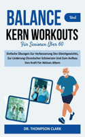 Balance Und Kern Workouts Für Senioren Über 60