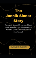 Jannik Sinner Story