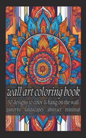 Wall Art Coloring Book for Adults