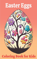 Easter Eggs Coloring Book for Kids