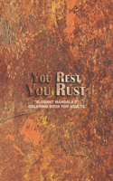 You Rest You Rust: "ELEGANT MANDALA 2" Coloring Book for Adults, Activity Book, Large 8.5"x11", Ability to Relax, Brain Experiences Relief, Lower Stress Level, Negativ