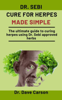 Dr. Sebi Cure For Herpes Made simple