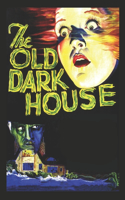 The Old Dark House