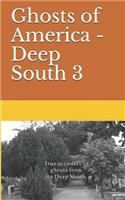 Ghosts of America - Deep South 3