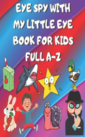 Eye Spy with My Little Eye Book for Kids Full A-Z
